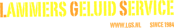 LAMMERS GELUID SERVICE www.lgs.nl         since 1984